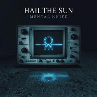 Audio Mental Knife Hail The Sun