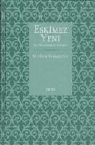 Kniha Eskimez Yeni Hz. Peygamberin Sünneti M. Hayri Kirbasoglu