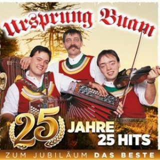 Audio 25 Hits aus den ersten erfolgreichen Jahren Ursprung Buam