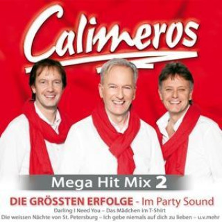 Audio Mega Hit Mix 2-Die gröáten E Calimeros