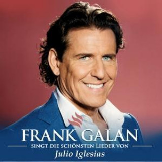 Audio singt die schönsten Lieder von Julio Iglesias Frank Galan