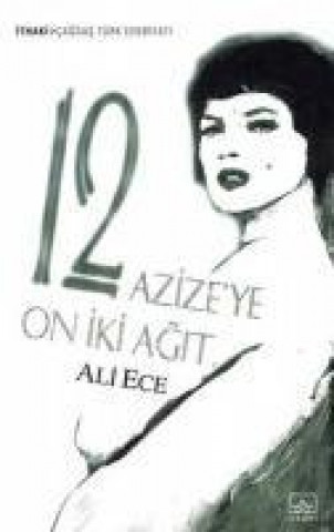 Könyv 12 Azizeye 12 Agit Ali Ece