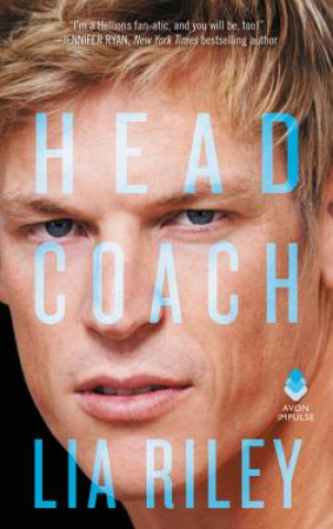 Kniha Head Coach: Hellions Angels Lia Riley