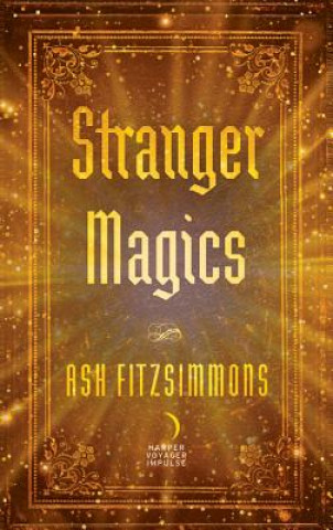 Książka Stranger Magics Ash Fitzsimmons