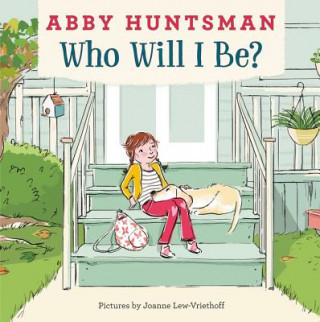Libro Who Will I Be? Abby Huntsman