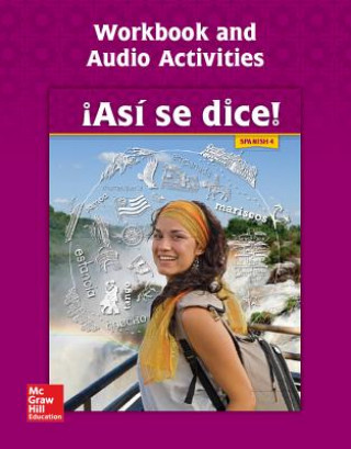 Kniha Asi Se Dice! Level 4, Workbook and Audio Activities Conrad J. Schmitt