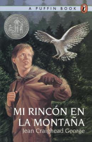 Kniha Mi Rincon En La Montana = My Side of the Mountain Jean Craighead George