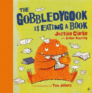 Carte The Gobbledygook Is Eating a Book Justine Clarke
