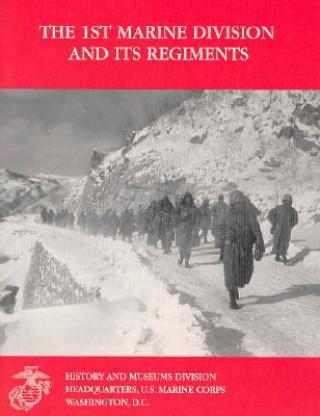 Βιβλίο The 1st Marine Division and Its Regiments Danny J. Crawford