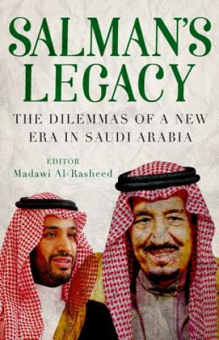 Kniha SALMAN'S LEGACY Madawi Al-Rasheed