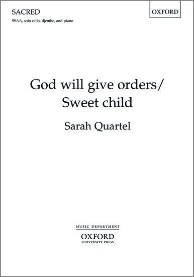 Kniha God will give orders/Sweet child Sarah Quartel