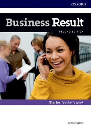 Carte Business Result: Starter: Teacher's Book and DVD John Hughes