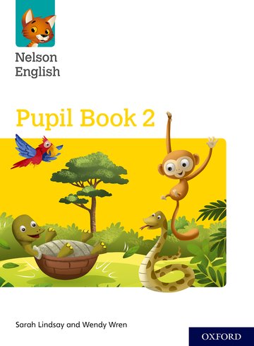 Könyv Nelson English: Year 2/Primary 3: Pupil Book 2 Sarah Lindsay