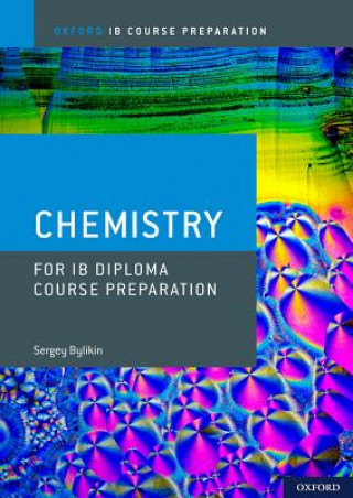 Książka Ib Diploma Programme Course Preparation: Chemistry Sergey Bylikin