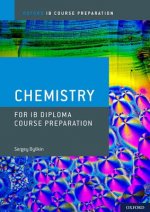 Carte Ib Diploma Programme Course Preparation: Chemistry Sergey Bylikin