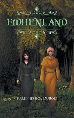 Knjiga Eidhenland Karen Jessica DuBois