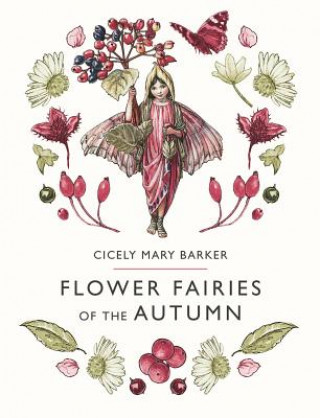 Kniha Flower Fairies of the Autumn Cicely Mary Barker