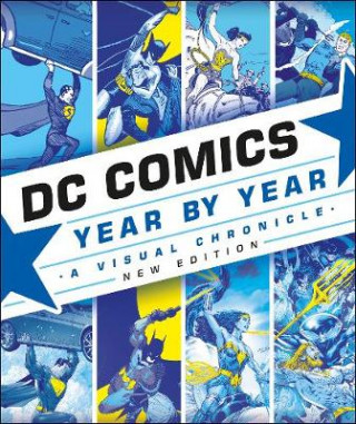 Könyv DC Comics Year By Year New Edition Alan Cowsill
