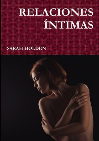 Knjiga Relaciones Intimas Sarah Holden