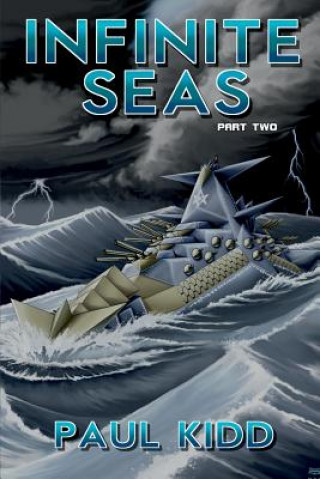 Book Infinite Seas - Part Two Paul Kidd