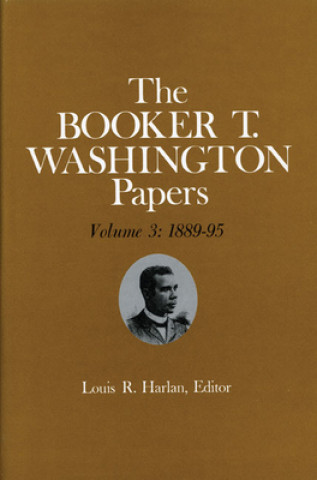 Książka Booker T. Washington Papers Volume 3 