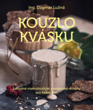 Book Kouzlo kvásku Dagmar Lužná
