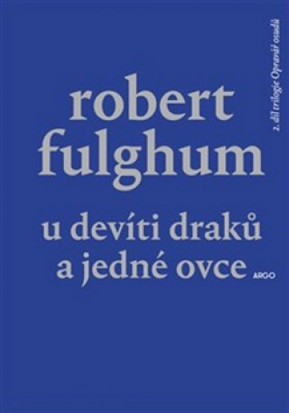 Książka U Devíti draků a jedné ovce Robert Fulghum