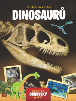 Kniha Rozkládací atlas Dinosauři 