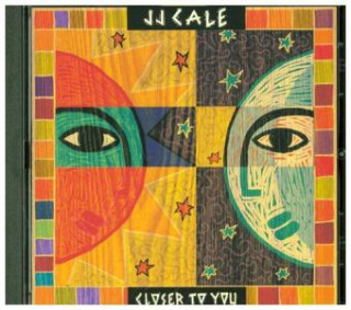 Аудио Closer To You J. J. Cale