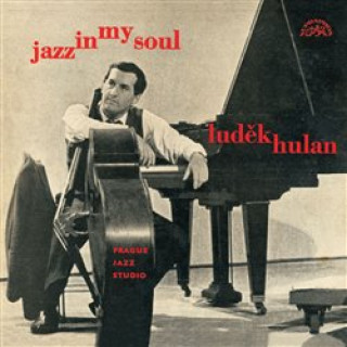 Audio Jazz In My Soul Luděk Hulan