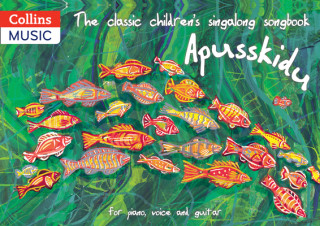 Carte classic children's singalong songbook: Apusskidu David Gadsby