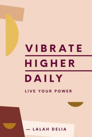Kniha Vibrate Higher Daily DELIA  LALAH