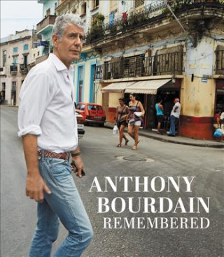 Knjiga Anthony Bourdain Remembered CNN