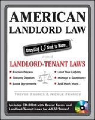 Книга American Landlord Law: Everything U Need to Know About Landlord-Tenant Laws Trevor Rhodes