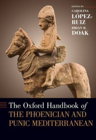Könyv Oxford Handbook of the Phoenician and Punic Mediterranean Brian Doak
