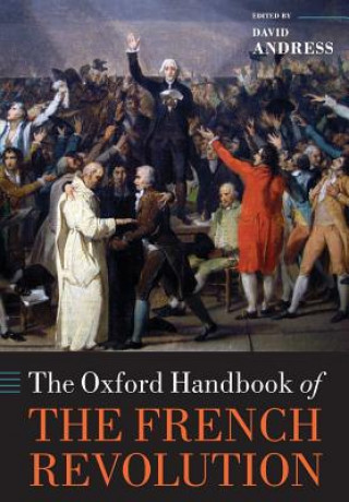 Kniha Oxford Handbook of the French Revolution David Andress