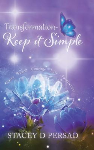 Knjiga Transformation-Keep it Simple Stacey D Persad