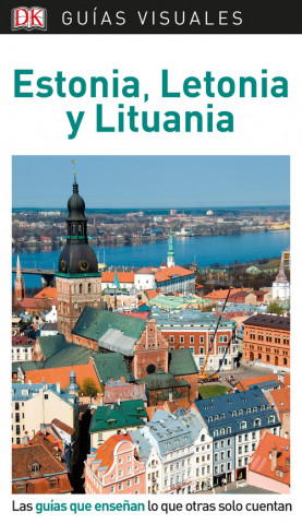 Книга Guía Visual Estonia, Letonia y Lituania 