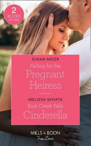 Kniha Falling For The Pregnant Heiress Susan Meier