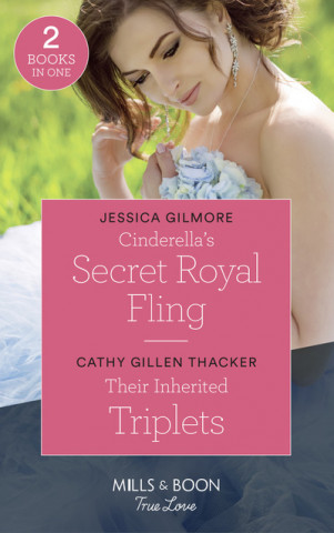 Книга Cinderella's Secret Royal Fling Jessica Gilmore