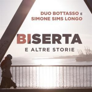 Zvok Biserta E Altre Storie Duo Bottasso e Simone Sims Longo