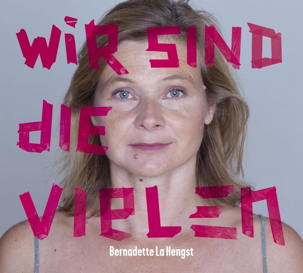 Audio Wir sind die Vielen Bernadette La Hengst