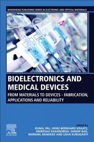 Knjiga Bioelectronics and Medical Devices Kunal Pal