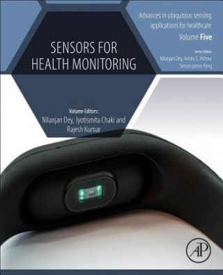 Książka Sensors for Health Monitoring Nilanjan Dey