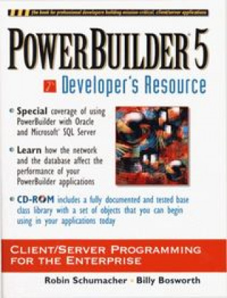 Knjiga PowerBuilder 5 Developer's Resource Robin Schumacher