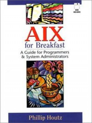 Knjiga AIX for Breakfast Phillip Houtz