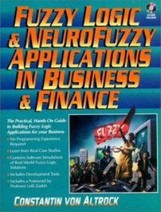 Könyv Fuzzy Logic and Neurofuzzy Applications in Business and Finance Constantin von Altrock