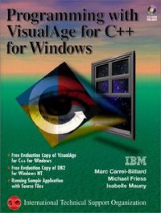 Book Programming with VisualAge for C++ For Windows (Bk/CD-ROM) Marc Carrel-Billiard