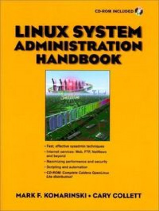 Kniha LINUX System Administration Handbook Mark F. Komarinski