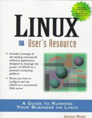 Knjiga LINUX User's Resource James Mohr